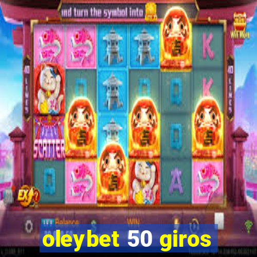 oleybet 50 giros